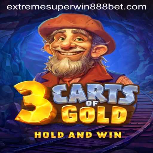 Discover the Thrilling World of 3cartsOfGold: A Guide to ExtremeSuperWin888