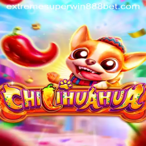 CHILIHUAHUA: Unleashing the Heat with ExtremeSuperWin888