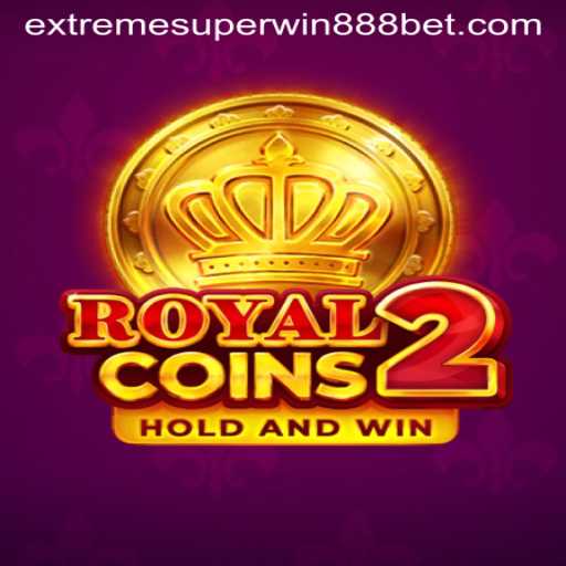 Discover the Exciting World of RoyalCoins2: A Journey to ExtremeSuperWin888