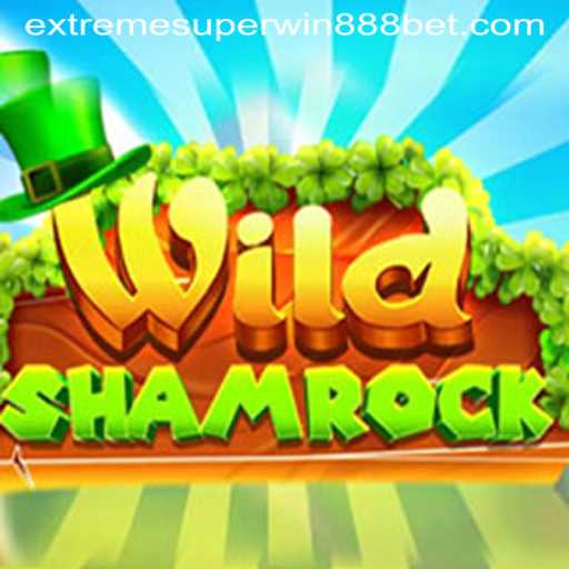 Unveiling WildShamrock: A Thrilling Adventure with ExtremeSuperWin888